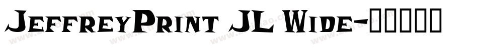 JeffreyPrint JL Wide字体转换